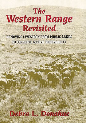 The Western Range Revisited: Removing Livestock from Public Lands to Conserve Native Biodiversity